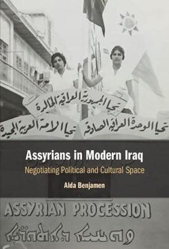 portada Assyrians in Modern Iraq: Negotiating Political and Cultural Space (en Inglés)