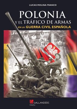 portada Polonia y el Trafico de Armas en la Guerra Civil Española
