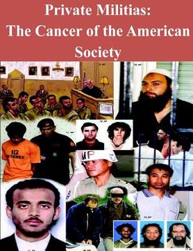 portada Private Militias The Cancer of the American Society (en Inglés)