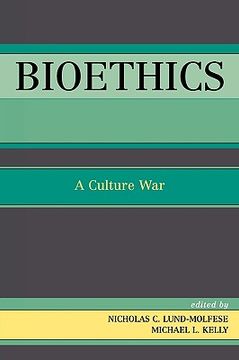 portada bioethics: a culture war (en Inglés)