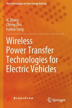 portada Wireless Power Transfer Technologies for Electric Vehicles (in English)