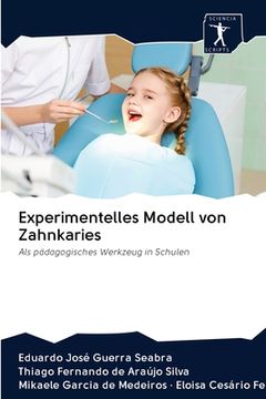 portada Experimentelles Modell von Zahnkaries (en Alemán)