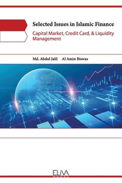 portada Selected Issues in Islamic Finance: Capital Market, Credit Card, & Liquidity Management (en Inglés)