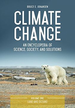 portada Climate Change: An Encyclopedia of Science, Society, and Solutions [3 Volumes] (en Inglés)