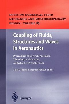 portada coupling of fluids, structures and waves in aeronautics: proceedings of a french-australian workshop in melbourne, australia 3-6 december 2001 (en Inglés)