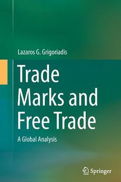 portada Trade Marks and Free Trade: A Global Analysis (en Inglés)