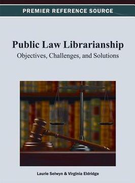 portada public law librarianship: objectives, challenges, and solutions (en Inglés)
