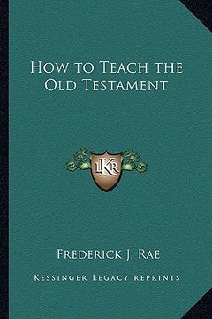 portada how to teach the old testament (in English)