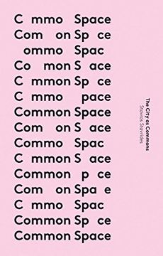 portada Common Space: The City as Commons (en Inglés)