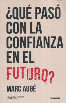 portada Que Paso con la Confianza en el Futuro (in Spanish)