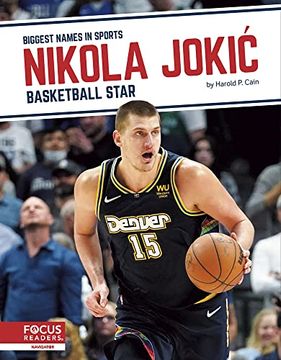 portada Nikola Jokić: Basketball Star (Biggest Names in Sports) (en Inglés)