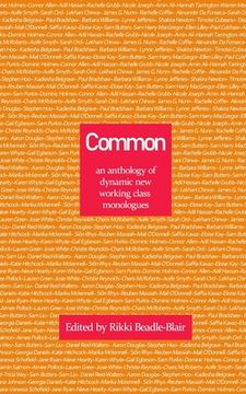 portada Common: an anthology of dynamic new working class monologues (en Inglés)