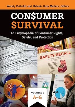 portada Consumer Survival: An Encyclopedia of Consumer Rights, Safety, and Protection [2 Volumes] (en Inglés)