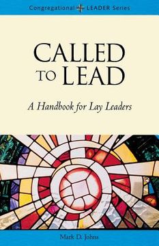portada Called to Lead: A Handbook for Lay Leaders (en Inglés)