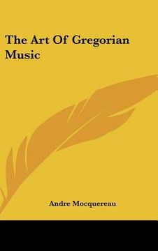 portada the art of gregorian music (en Inglés)