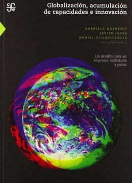 portada Globalizacion Acumulacion de Capacidades e Innovacion (in Spanish)