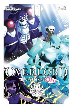 portada Overlord: The Undead King Oh! , Vol. 11 (Overlord: The Undead King Oh! , 11) (in English)