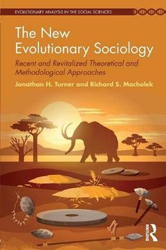 portada The new Evolutionary Sociology: Recent and Revitalized Theoretical and Methodological Approaches (Evolutionary Analysis in the Social Sciences) (in English)