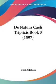 portada De Natura Caeli Triplicis Book 3 (1597) (en Latin)
