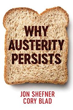 portada Why Austerity Persists (en Inglés)