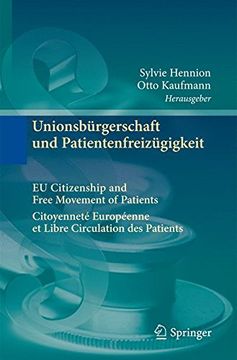 portada Unionsbürgerschaft und Patientenfreizügigkeit Citoyenneté Européenne et Libre Circulation des Patients eu Citizenship and Free Movement of Patients (in German)