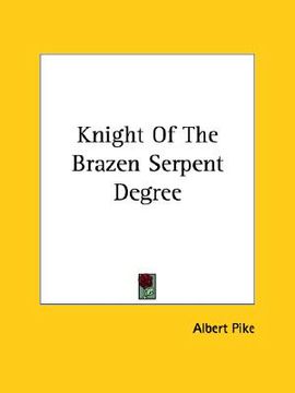 portada knight of the brazen serpent degree