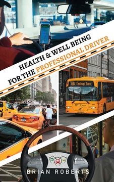 portada Health & Well Being for the Professional Driver (in English)