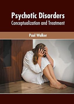portada Psychotic Disorders: Conceptualization and Treatment (en Inglés)