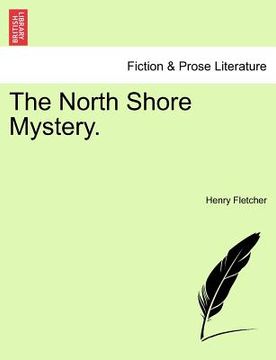 portada the north shore mystery. (en Inglés)