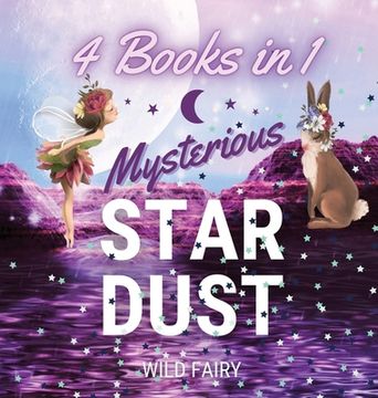 portada Mysterious Star Dust: 4 Books in 1 (en Inglés)