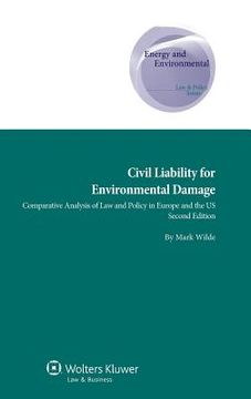 portada civil liability for environmental damage: a comparative analysis of law and policy in europe and us (en Inglés)