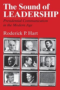 portada The Sound of Leadership: Presidential Communication in the Modern age (en Inglés)