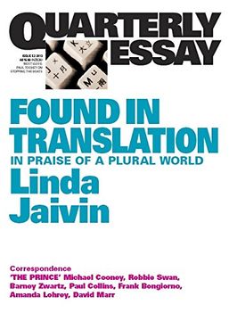 portada Quarterly Essay 52, Found in Translation: In Praise of a Plural World (en Inglés)