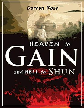 portada Heaven to Gain and Hell to Shun (en Inglés)