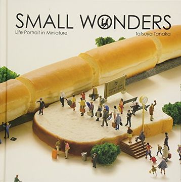 portada Small Wonders - Life Portrait in Miniature (in English)