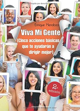 portada Viva Mi Gente (cinco Acciones Básicas Que Te Ayudarán A Dirigir Mejor) (spanish Edition)