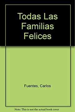 portada Todas las Familias Felices (in Spanish)