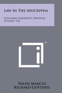 portada law in the apocrypha: columbia university oriental studies, v26