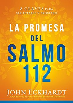 portada La Promesa del Salmo 112 / The Psalm 112 Promise: 8 Claves Para Ser Estable y Próspero