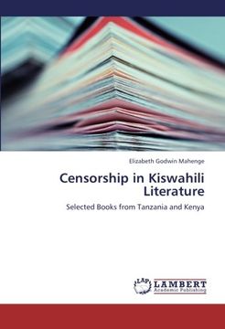 portada Censorship in Kiswahili Literature: Selected Books from Tanzania and Kenya