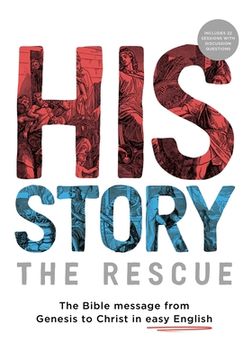 portada His Story: The Rescue: The Bible message from Genesis to Christ in easy English (en Inglés)
