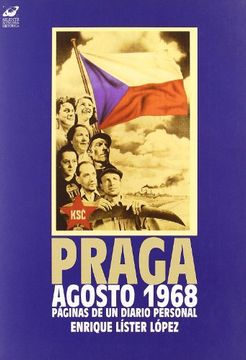 portada Praga, Agosto 1968: Paginas de un Diario Personal (in Spanish)