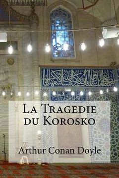 portada La Tragedie du Korosko (in French)