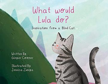 portada What Would Lula Do? Inspiration From a Blind cat 