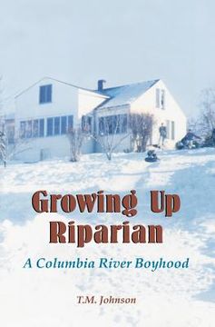 portada growing up riparian (en Inglés)