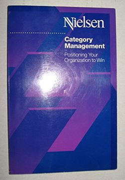 portada Category Management: Positioning Your Organization to win