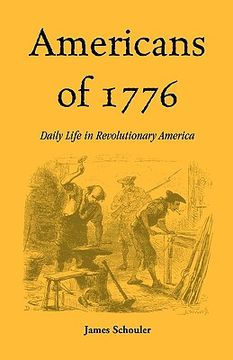 portada americans of seventeen seventy-six: daily life in revolutionary america (en Inglés)
