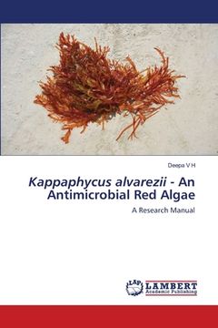 portada Kappaphycus alvarezii - An Antimicrobial Red Algae (in English)
