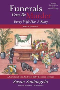 portada Funerals Can Be Murder: Every Wife Has a Story (en Inglés)