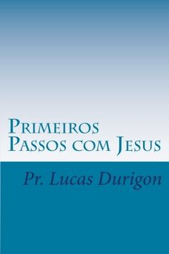 portada Primeiros Passos com Jesus: Discipulado I: Volume 1